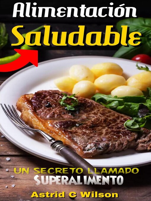Title details for Alimentación Saludable by Astrid C Wilson - Available